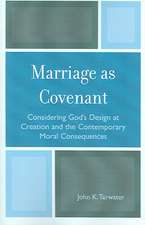 Marriage as Covenant