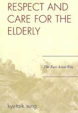 Respect and Care for the Elderly