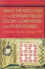 About the Excellence of the Georgian English Colony in Comparison with Other Colonies