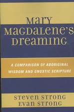 Mary Magdalene's Dreaming