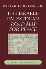 The Israeli-Palestinian Road Map for Peace