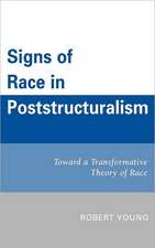 Signs of Race in Poststructuralism