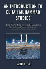 An Introduction to Elijah Muhammad Studies