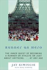 Runner as Hero