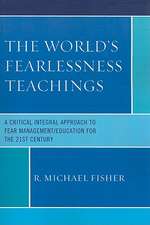 The World's Fearlessness Teachings