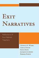 Exit Narratives