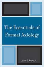 The Essentials of Formal Axiology