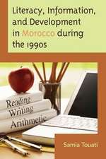 Literacy, Information, and Development in Morocco During the 1990s