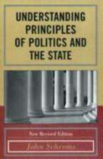 Understanding Principles of Politics and the State