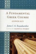 A Fundamental Greek Course, Answer Key