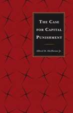 The Case for Capital Punishment