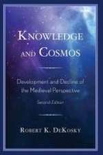 Dekosky, R: Knowledge and Cosmos