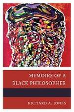 Jones, R: Memoirs of a Black Philosopher