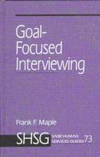 Goal Focused Interviewing