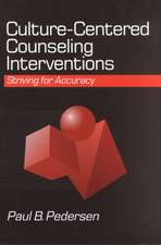 Culture-Centered Counseling Interventions: Striving for Accuracy