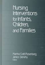 Nursing Interventions for Infants, Children, and Families