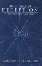 The Language of Deception: A Discourse Analytical Study