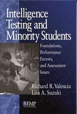 Intelligence Testing and Minority Students