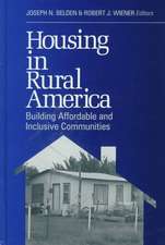 Housing in Rural America: Building Affordable and Inclusive Communities