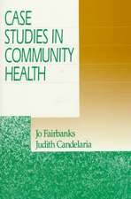 Case Studies in Community Health