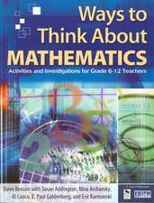 Ways to Think About Mathematics: Activities and Investigations for Grade 6-12 Teachers