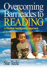 Overcoming Barricades to Reading: A Multiple Intelligences Approach