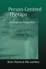 Person-Centred Therapy: A European Perspective