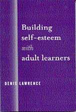 Building Self-Esteem with Adult Learners