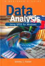 Data Analysis Using SPSS for Windows - Version 6: A Beginner's Guide