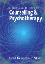 A Beginner's Guide to Training in Counselling & Psychotherapy