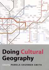 Doing Cultural Geography