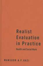 Realist Evaluation in Practice: Health and Social Work