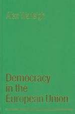 Democracy in the European Union: Theory, Practice and Reform