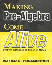 Making Pre-Algebra Come Alive: Student Activities and Teacher Notes