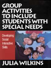Group Activities to Include Students With Special Needs: Developing Social Interactive Skills