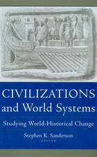 Civilizations and World Systems