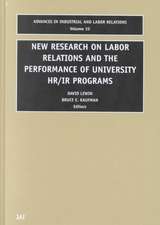 New Research on Labor Relations and the Performance of University HR/IR Programs