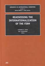 Reassessing the Internationalization of the Firm