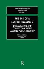 The End of a Natural Monopoly: Deregulation and Competition in the Electric Power Industry