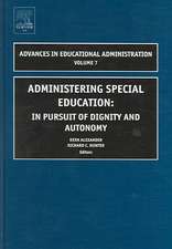 Administering Special Education – In Pursuit of Dignity and Autonomy