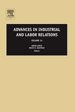 Advances in Industrial and Labor Relations