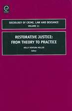 Restorative Justice – From Theory to Practice