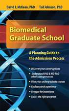 Biomedical Graduate School: A Planning Guide to the Admissions Process