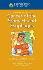 Cancer of the Stomach and Esophagus