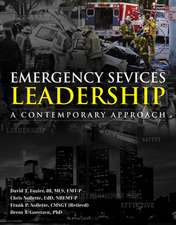 Emergency Services Leadership: A Contemporary Approach