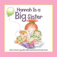 Hannah Is a Big Sister: With Awesome Pop-Up Map!