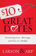 $10 Great Dates – Connecting Love, Marriage, and Fun on a Budget