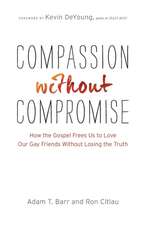 Compassion Without Compromise