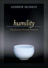 Humility – The Journey Toward Holiness