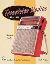 Transistor Radios: 1954-1968